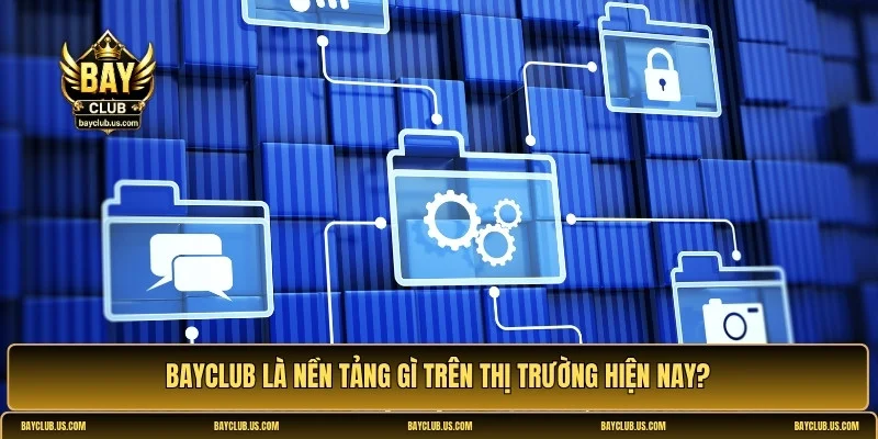 Bayclub trụ sở ở đâu