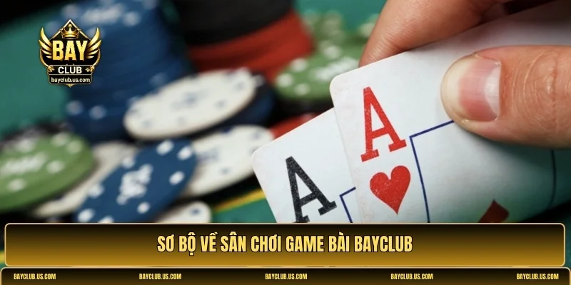 game bài Bayclub