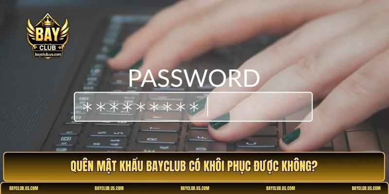 Quên mật khẩu Bayclub