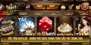 rút tiền Bayclub